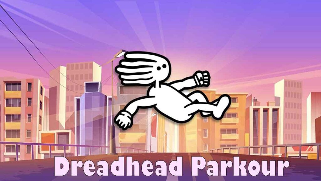 Dreadhead Parkour