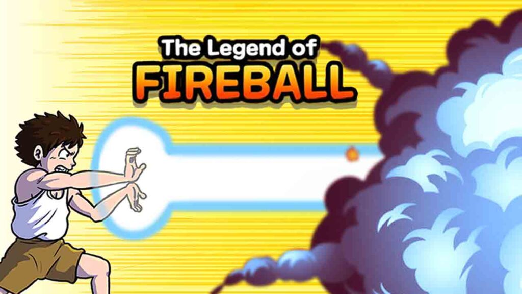 Legend Of Fireball