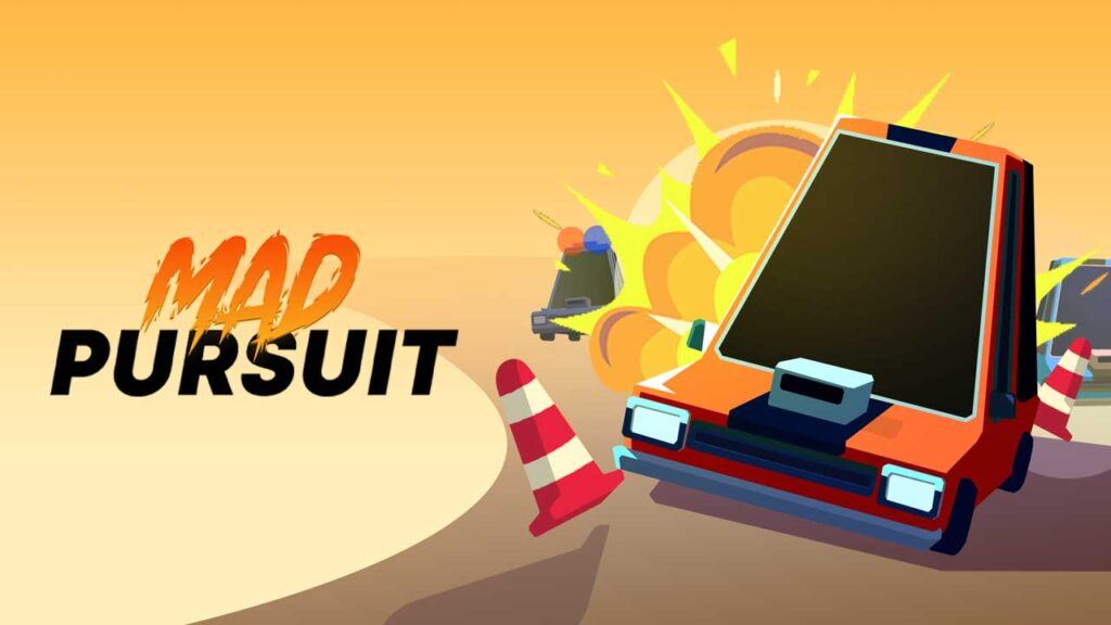 Mad Pursuit