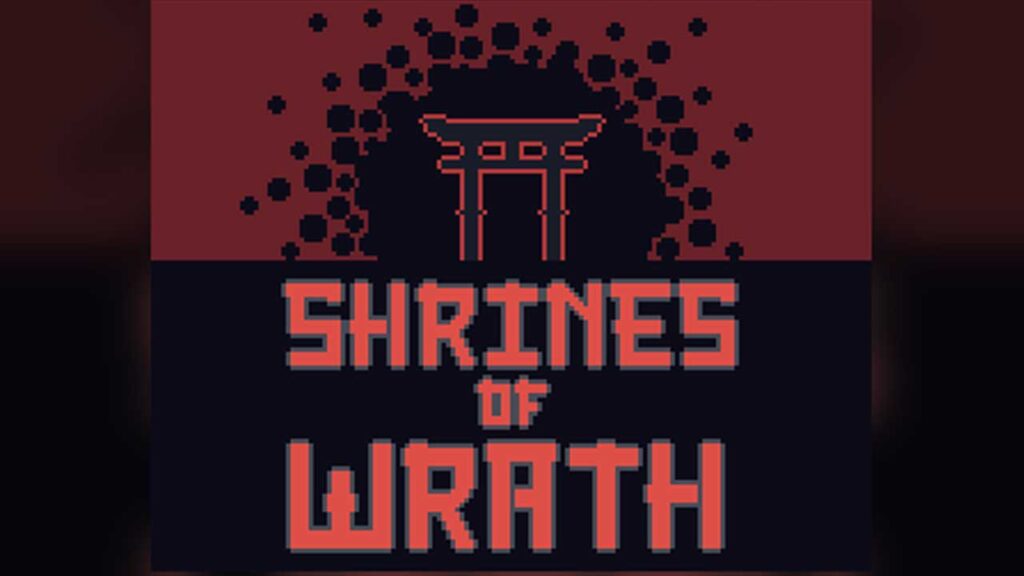 Shrines Of Wrath
